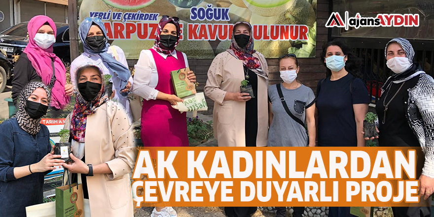 AK kadınlardan çevreye duyarlı proje