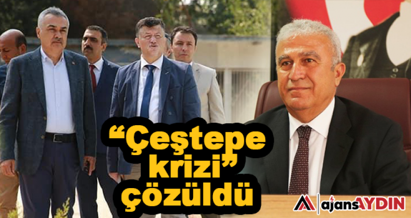 Çeştepe Krizi Çözüldü