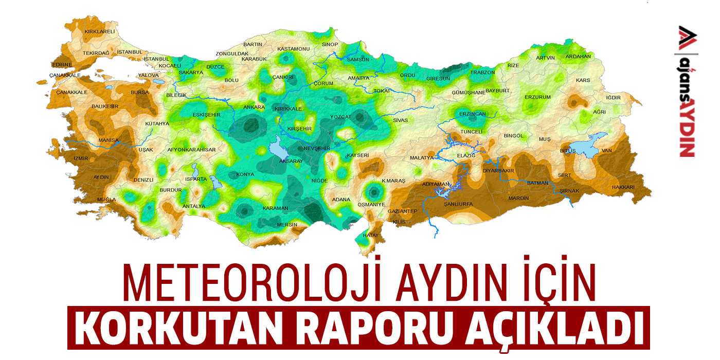 Meteoroloji Aydın için korkutan raporu açıkladı