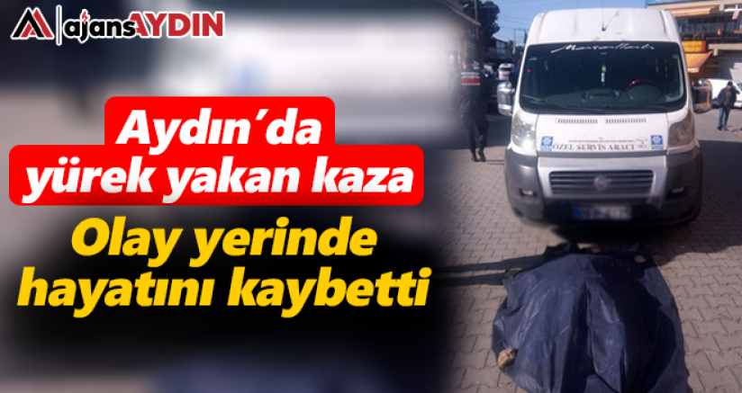 Aydın'da Yürek Yakan Kaza