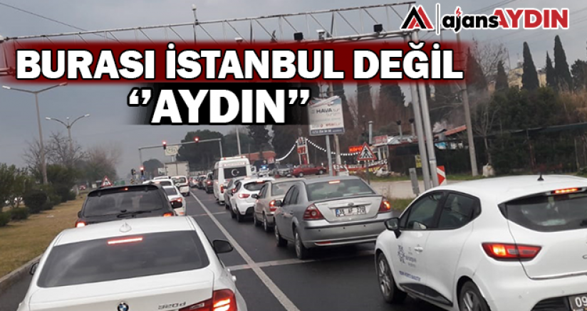 Burası İstanbul Değil Aydın