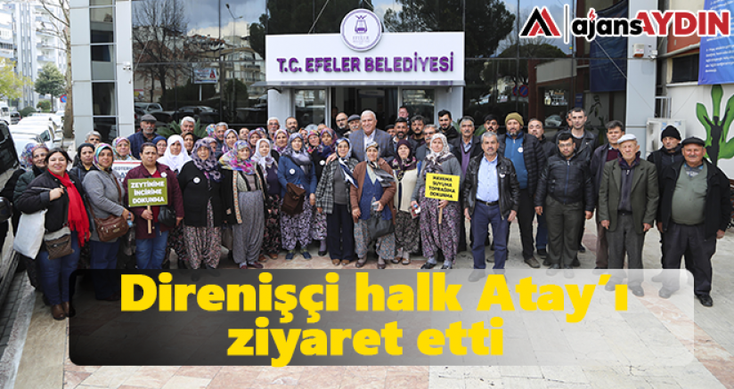 Direnişçi halk Atay'ı ziyaret etti