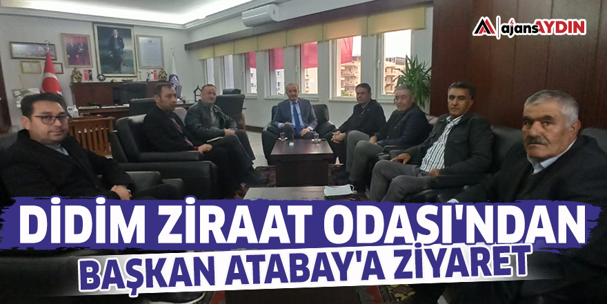 Didim Ziraat Odası'ndan Başkan Atabay'a ziyaret