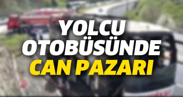 YOLCU OTOBÜSÜNDE CAN PAZARI