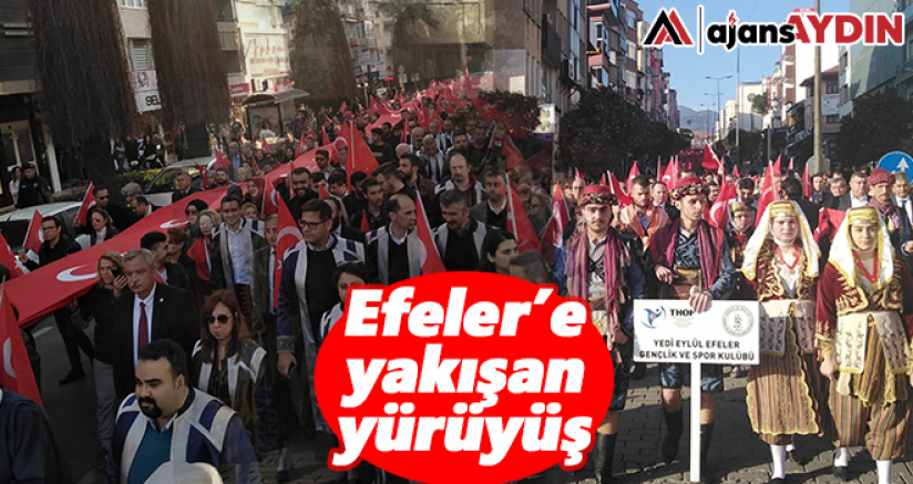 Efeler'e yakışan yürüyüş