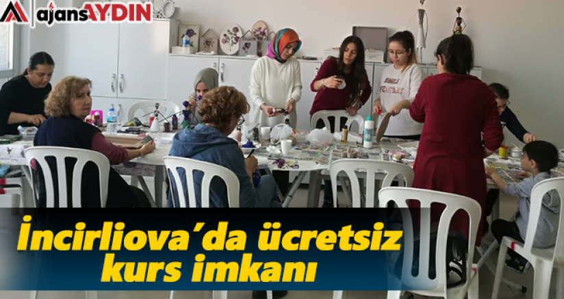 İncirliova'da Belediye ve Halk Eğitimden Ücretsiz Kurs İmkanı