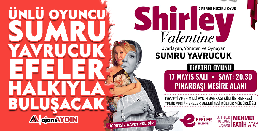 Ünlü oyuncu Sumru Yavrucuk, Efeler halkıyla buluşacak