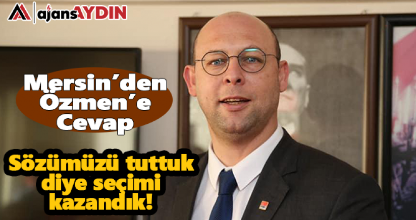 Sözümüzü tuttuk diye seçimi kazandık