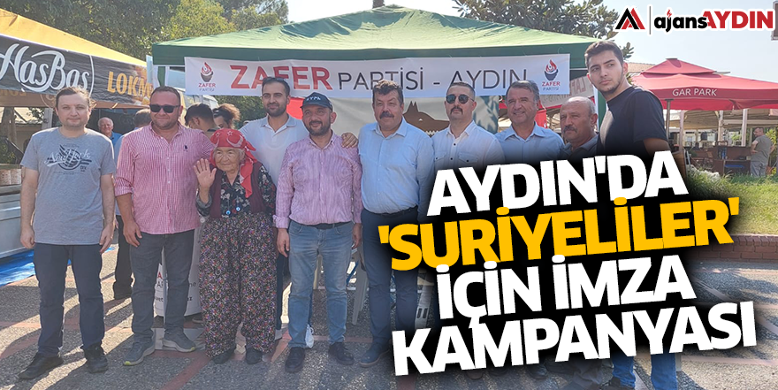 Aydın'da 'Suriyeliler' için imza kampanyası