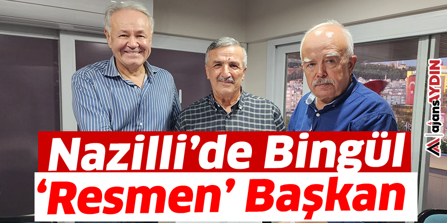 Nazilli'de Bingül 'Resmen' Başkan