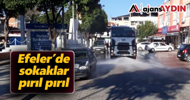Efeler'de sokaklar pırıl pırıl