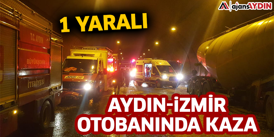 Aydın-İzmir otobanında kaza