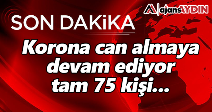 Ölü sayısı 75 oldu