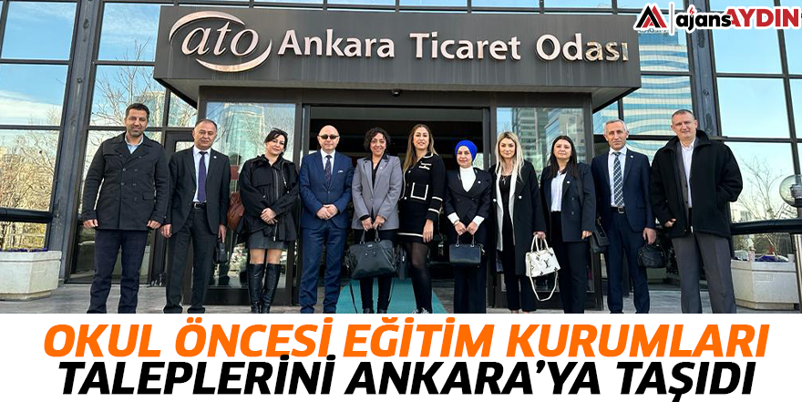 Okul öncesi eğitim kurumları taleplerini Ankara’ya taşıdı