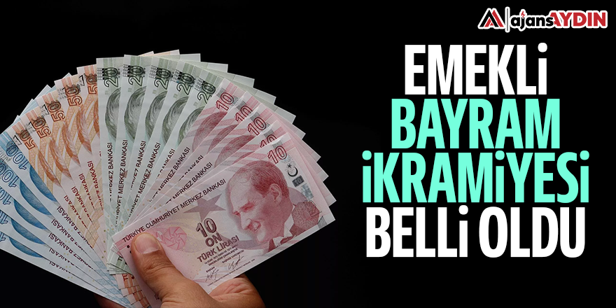 Emekli bayram ikramiyesi belli oldu