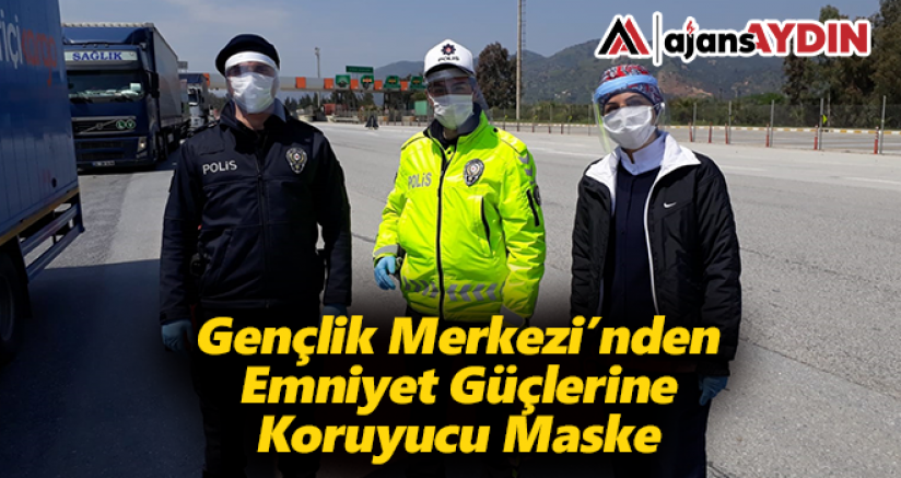 Gençlik Merkezi'nden emniyet güçlerine koruyucu maske