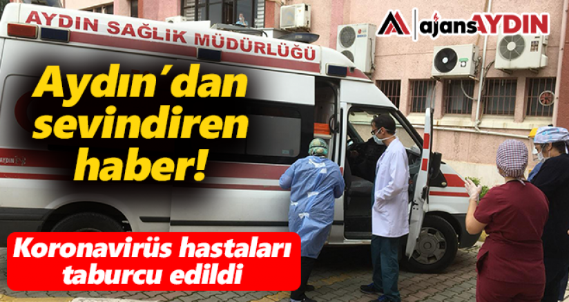Aydın'dan sevindiren haber geldi