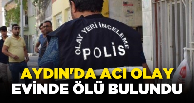 Aydın'da Acı Olay
