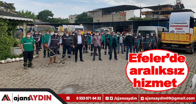 Efeler'de aralıksız hizmet
