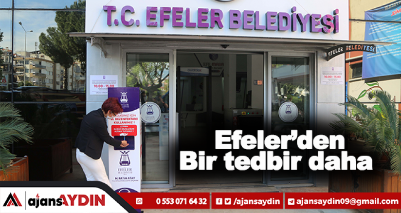 Efeler'den bir tedbir daha