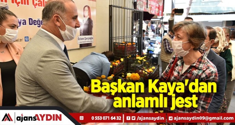 Başkan Kaya’dan anlamlı jest