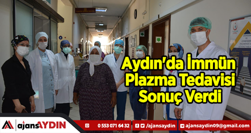 Aydın'da İmmün Plazma Tedavisi Sonuç Verdi