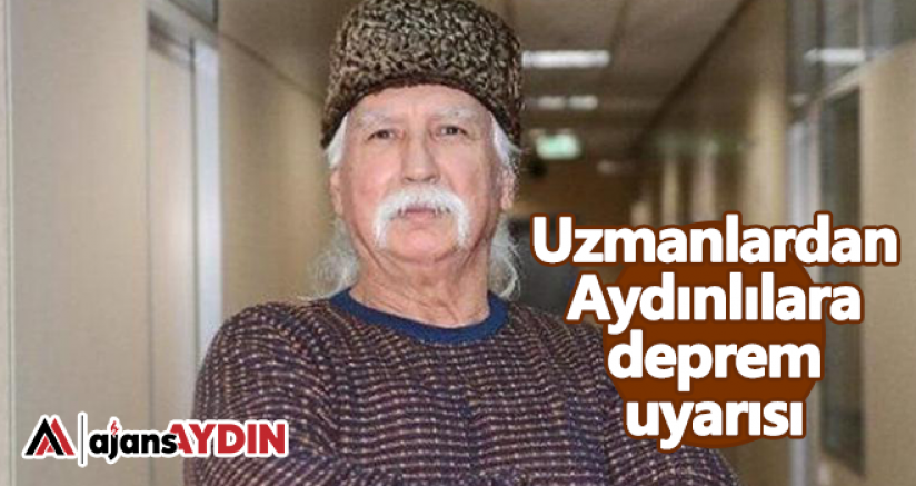 Uzmanlardan Aydınlılara deprem uyarısı