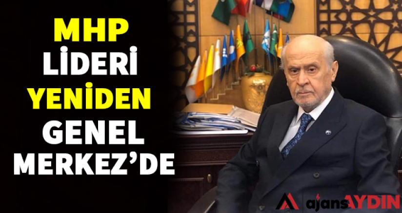 MHP Lideri Bahçeli Yeniden Genel Merkez'de