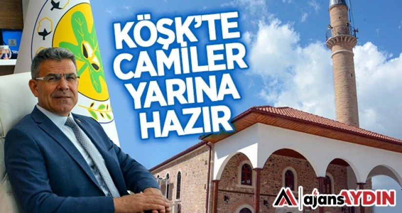 Köşk’te camiler yarına hazır