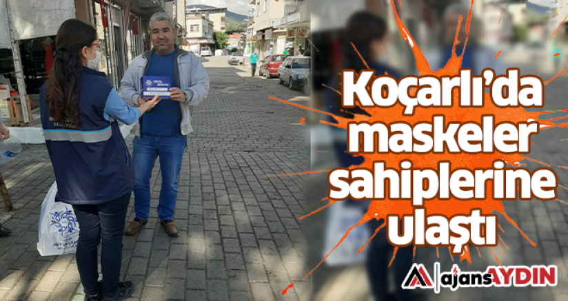 Koçarlı’da maskeler sahiplerine ulaştı