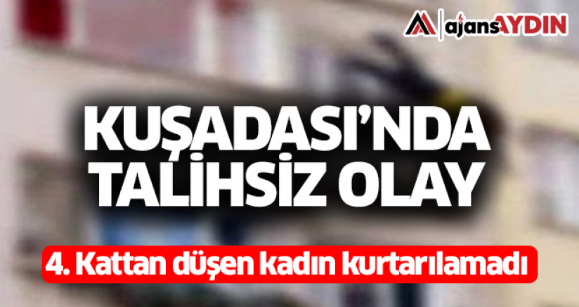 Kuşadası'nda talihsiz olay