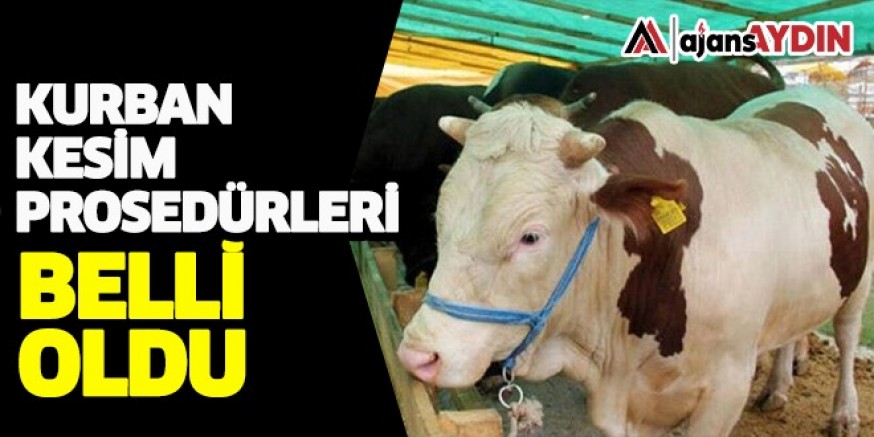 Kurban Kesim Prosedürleri Belirlendi