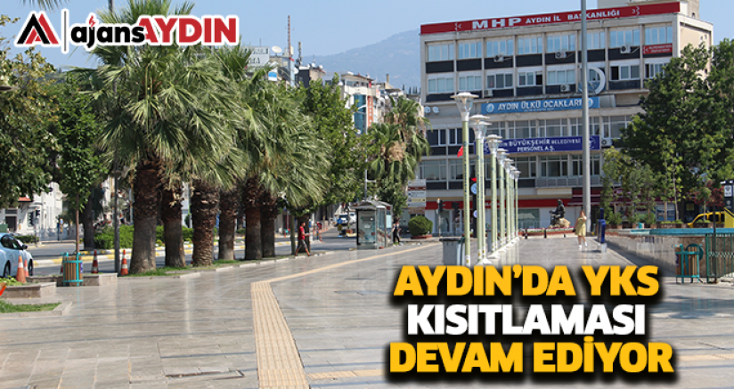 Aydın’da YKS Kısıtlaması Devam Ediyor