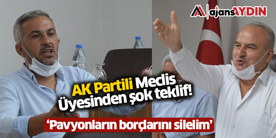 AK Partili Meclis Üyesinden Şok Teklif