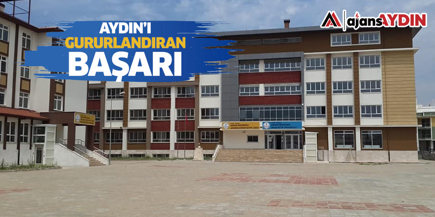 Aydın'ı gururlandıran başarı