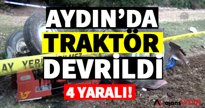 Aydın'da traktör devrildi