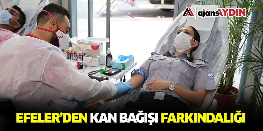 EFELER’DEN KAN BAĞIŞI FARKINDALIĞI