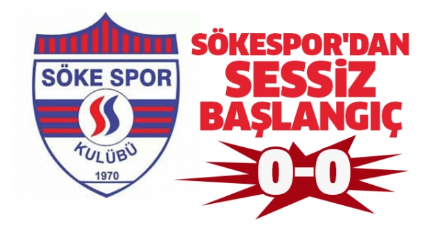 Sökespor'dan Sessiz Başlangıç