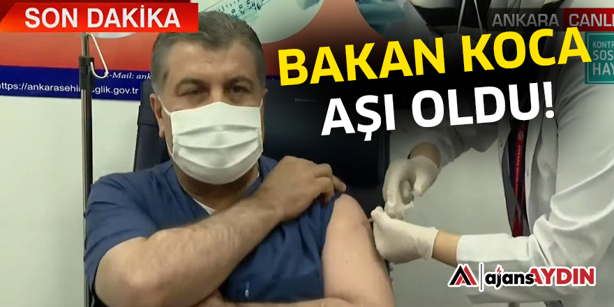 Bakan Koca aşı oldu!