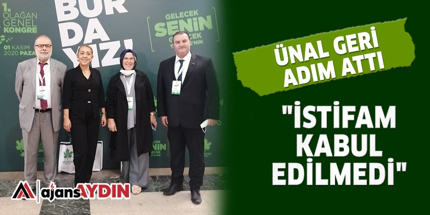 ÜNAL GERİ ADIM ATTI