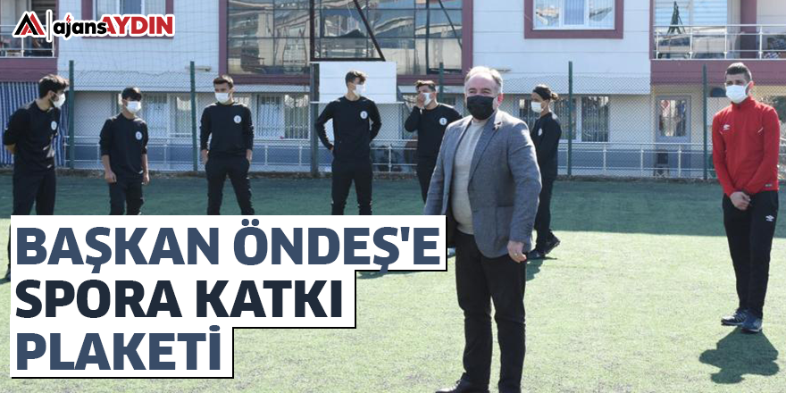 GERMENCİK BELEDİYE BAŞKANI FUAT ÖNDEŞ'E SPORA KATKI PLAKETİ