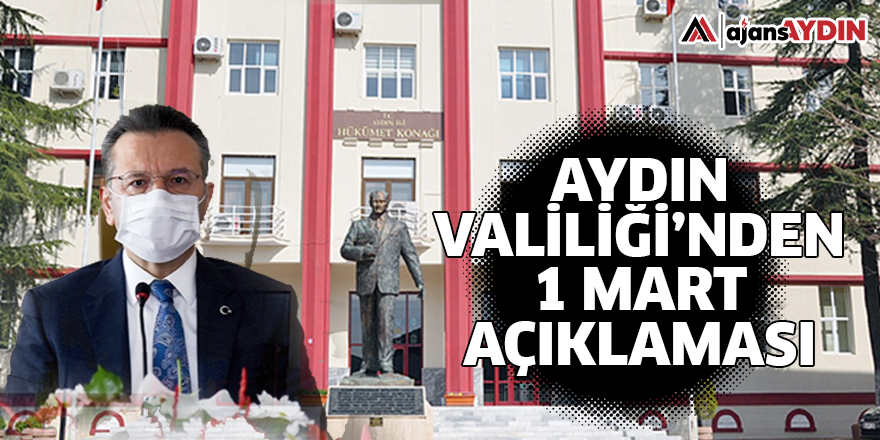 Aydın Valiliği'nden 1 Mart açıklaması