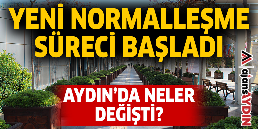 AYDIN'DA NELER DEĞİŞTİ?