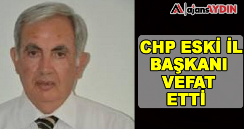 CHP AYDIN'I ÜZEN ÖLÜM
