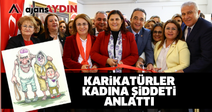 KARİKATÜRLER KADINA ŞİDDETİ ANLATTI
