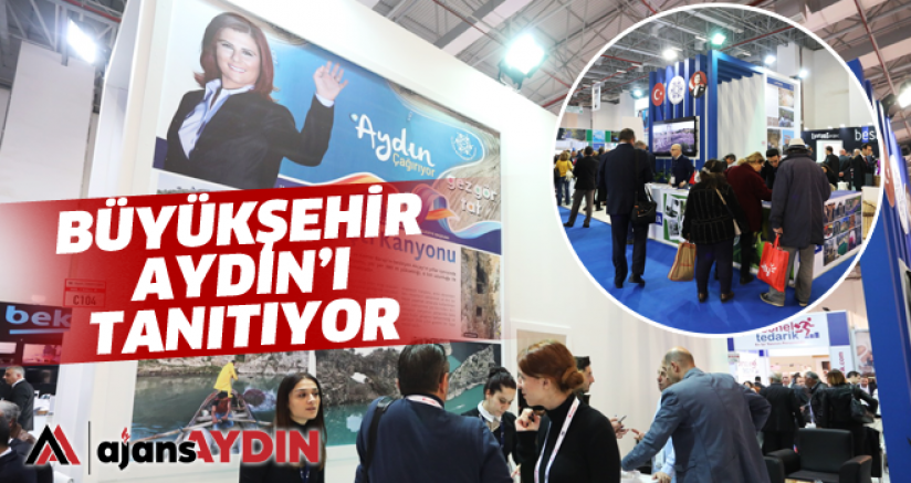 Büyükşehir Aydın'ı tanıtıyor