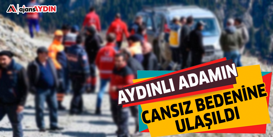 AYDINLI ADAMIN CANSIZ BEDENİNE ULAŞILDI