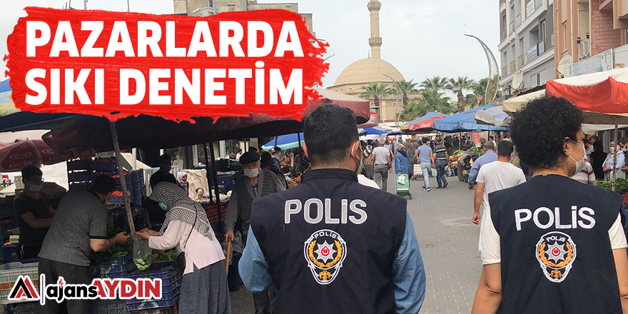 PAZARLARDA SIKI DENETİM